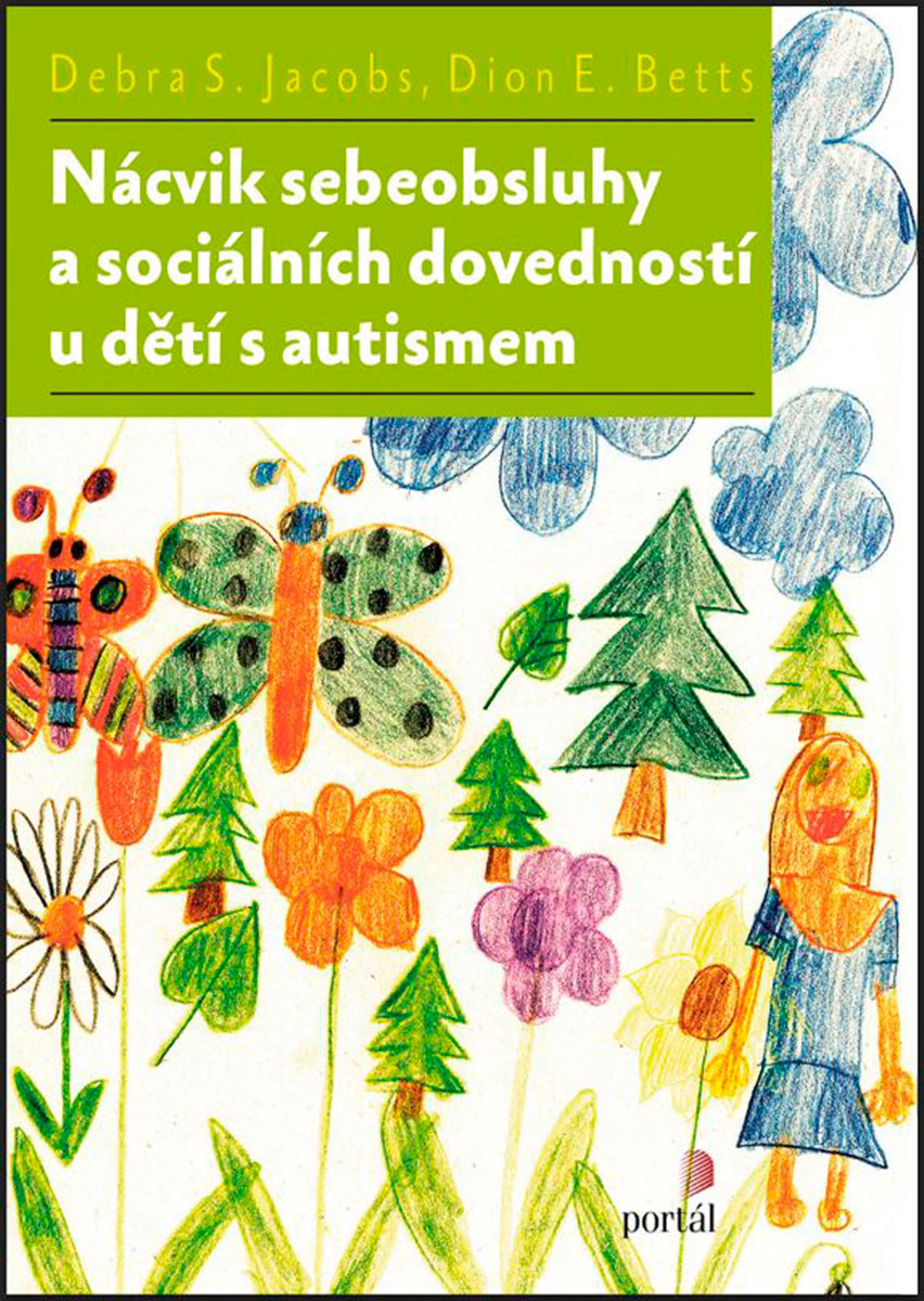 Nácvik sebeobsluhy a sociálních dovedností u dětí s autismem
